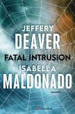 Fatal intrusion Fatal intrusion