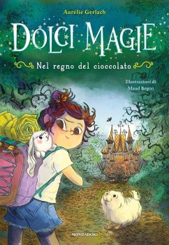 Cover Nel regno del cioccolato. Dolci magie
