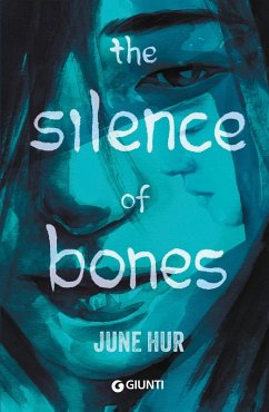 The silence of bones. Ediz. italiana - Hur, June The silence of bones. Ediz. italiana - Hur, June