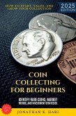Coin Collecting for Beginners: (eBook, ePUB)