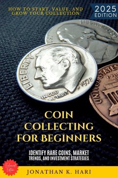 Cover Coin Collecting for Beginners: (eBook, ePUB)
