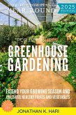 Greenhouse Gardening for Beginners: (eBook, ePUB)