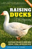 Raising Ducks for Beginners: (eBook, ePUB)