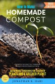 How to Make Homemade Compost: (eBook, ePUB)