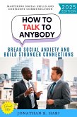How to Talk to Anybody: (eBook, ePUB)