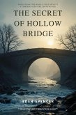 The Secret of Hollow Bridge (eBook, ePUB)