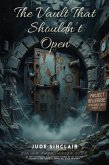 The Vault That Shouldn't Open (eBook, ePUB)