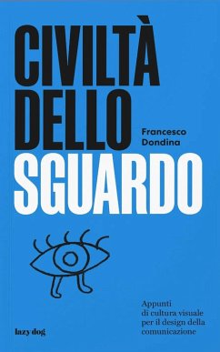 Cover Civiltà dello sguardo. Appunti di cultura visuale per il design della comunicazione