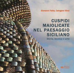 Cover Cuspidi maiolicate nel paesaggio siciliano. Storia, tecnica e arte