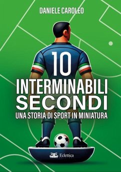 10 interminabili secondi - Caroleo, Daniele