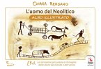 L' uomo del neolitico. Albo illustrato