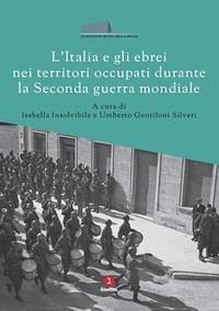 Cover L' Italia e gli ebrei nei territori occupati durante la Seconda guerra mondiale