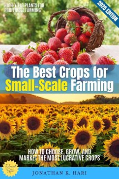 Cover The Best Crops for Small-Scale Farming: (eBook, ePUB)