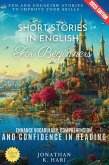 Short Stories in English for Beginners: (eBook, ePUB) Short Stories in English for Beginners: (eBook, ePUB)