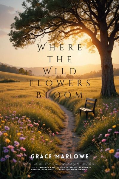 Where the Wildflowers Bloom (eBook, ePUB)