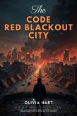 Code Red: Blackout City (eBook, ePUB)