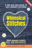 Whimsical Stitches: (eBook, ePUB) Whimsical Stitches: (eBook, ePUB)