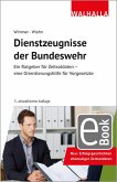 Dienstzeugnisse der Bundeswehr (eBook, PDF) Dienstzeugnisse der Bundeswehr (eBook, PDF)