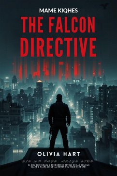 The Falcon Directive (eBook, ePUB) - Hart, Olivia