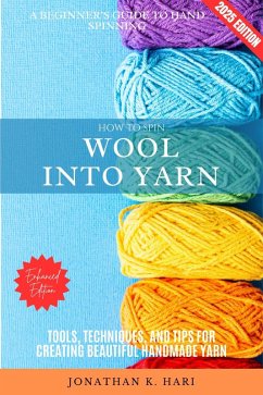 Cover How to Spin Wool into Yarn: (eBook, ePUB)