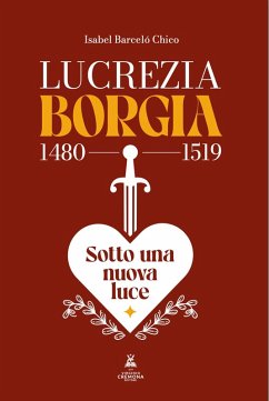 Cover Lucrezia Borgia (1480-1519). Sotto una nuova luce