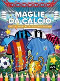 Maglie da calcio Maglie da calcio