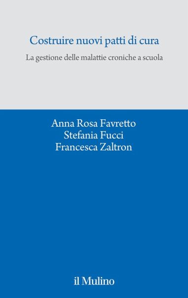 Costruire nuovi patti di cura. La gestione delle malattie croniche a scuola