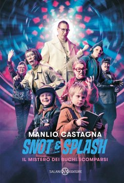 Snot e Splash - Castagna, Manlio