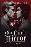 Our Dark Mirror