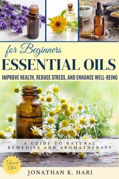 Cover Essential Oils for Beginners: (eBook, ePUB)