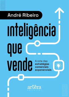 Cover Inteligência que Vende: A Rota das Estratégias Comerciais Exponenciais (eBook, ePUB)
