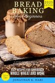 Bread Baking for Beginners: (eBook, ePUB) Bread Baking for Beginners: (eBook, ePUB)