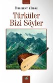 Türküler Bizi Söyler Türküler Bizi Söyler