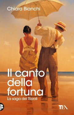 Cover Il canto della fortuna. La saga dei Rizzoli