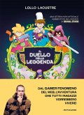 Il duello della leggenda. Una storia non ufficiale ambientata nel mondo di Brawl Stars Il duello della leggenda. Una storia non ufficiale ambientata nel mondo di Brawl Stars