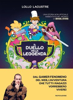 Cover Il duello della leggenda. Una storia non ufficiale ambientata nel mondo di Brawl Stars