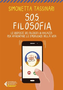 Cover S.O.S. Filosofia. Le risposte dei filosofi ai ragazzi per affrontare le emergenze della vita