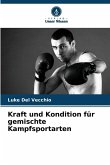 Kraft und Kondition für gemischte Kampfsportarten