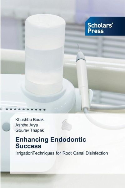 Enhancing Endodontic Success Enhancing Endodontic Success