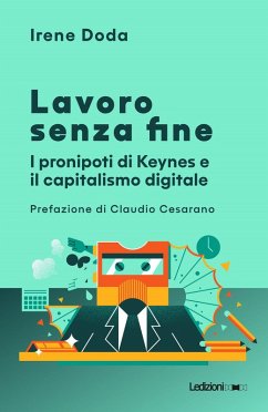 Cover Lavoro senza fine. I pronipoti di Keynes e il capitalismo digitale