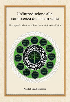 Cover Un' introduzione alla conoscenza dell'Islam sciita. Uno sguardo alla storia, alle credenze, ai rituali e all'etica