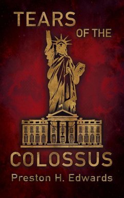 Tears of the Colossus - Edwards, Preston H Tears of the Colossus - Edwards, Preston H