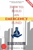 How to Build an Emergency Fund: (eBook, ePUB)