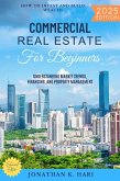 Commercial Real Estate for Beginners: (eBook, ePUB)