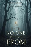 The Path No One Returned From (eBook, ePUB)