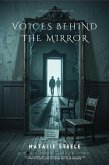 Voices Behind the Mirror (eBook, ePUB)
