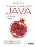 Programmazione Java. Nuove tecniche e paradigmi