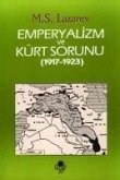 Emperyalizm ve Kürt Sorunu 1917 - 1923