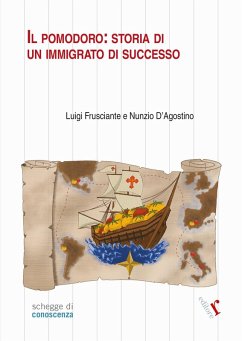 Cover Il pomodoro: storia di un immigrato di successo