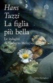La figlia più bella. Le indagini di Norberto Melis La figlia più bella. Le indagini di Norberto Melis